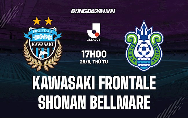 Nhận định Kawasaki Frontale vs Shonan Bellmare 17h00 ngày 25/5 (VĐQG Nhật Bản 2022)