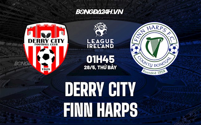 Nhận định Derry City vs Finn Harps 1h45 ngày 28/5 (VĐQG Ireland 2022)