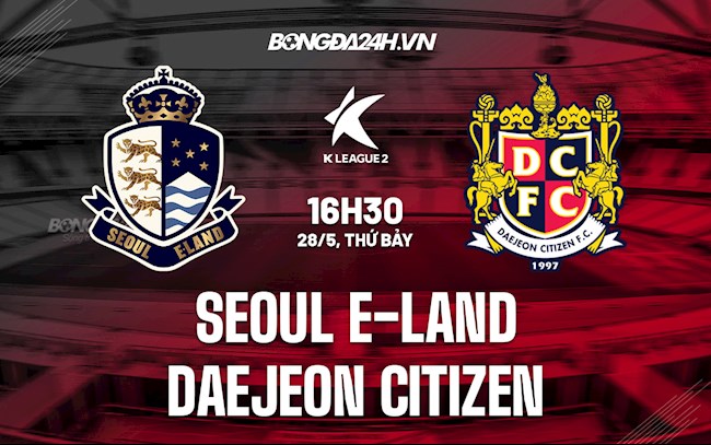 Seoul E Land vs Daejeon Citizen