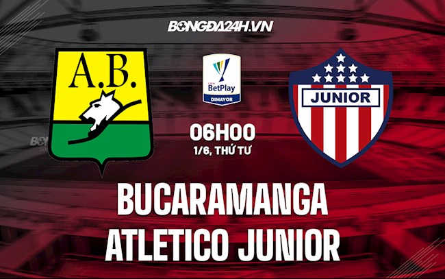 Nhận định soi kèo Bucaramanga vs Atletico Junior VĐQG Colombia