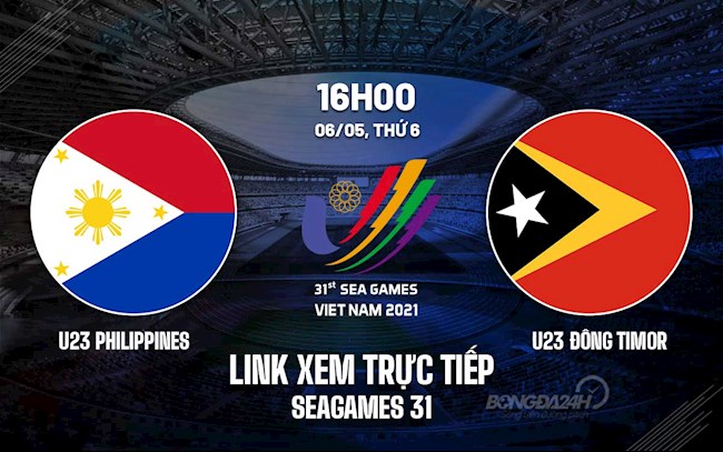 Trực tiếp VTV6 U23 Philippines vs U23 Đông Timor bóng đá SEA Games 31