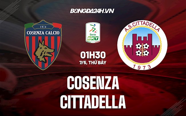 Nhận định Cosenza vs Cittadella 1h30 ngày 7/5 (Hạng 2 Italia 2021/22)