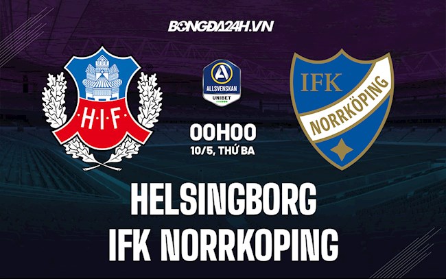 Nhận định Helsingborg vs IFK Norrkoping 0h00 ngày 10/5 (VĐQG Thụy Điển 2022)