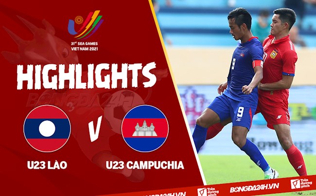 Video tổng hợp: U23 Lào 1-4 U23 Campuchia (Bảng B SEA Games 31)