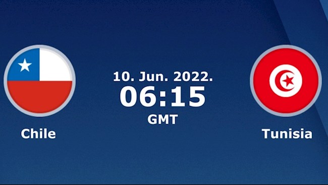 Nhận định,  Chile vs Tunisia 13h15 ngày 10/6 (Giao hữu quốc tế)