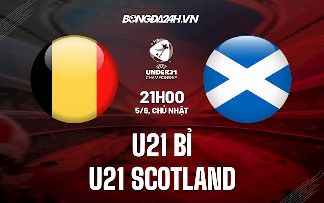 U21 Bỉ vs U21 Scotland