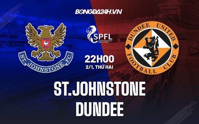 Nhận định bóng đá St.Johnstone vs Dundee 22h00 ngày 2/1 (VĐQG Scotland 2022/23)
