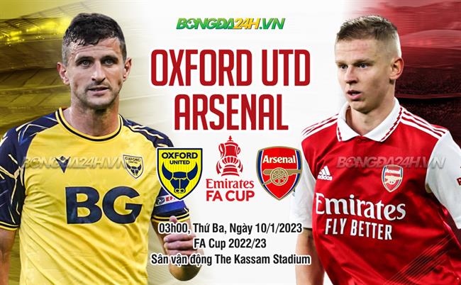 Nhận định Oxford vs Arsenal (03h00 ngày 10/1): Bắn phá sân Kassam