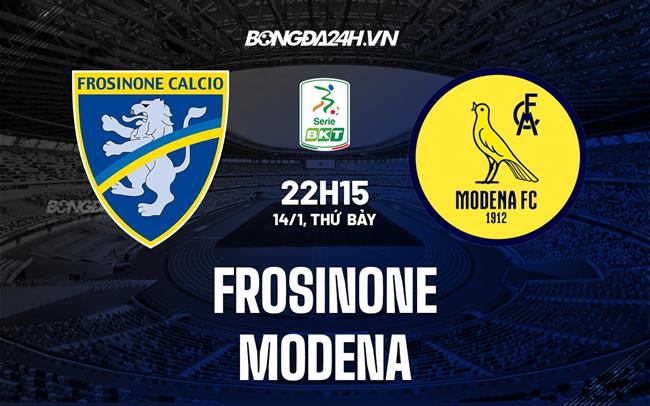 Nhận định Frosinone vs Modena 22h15 ngày 14/1 (Hạng 2 Italia 2022/23)|xem bóng đá trực tuyến hôm nay