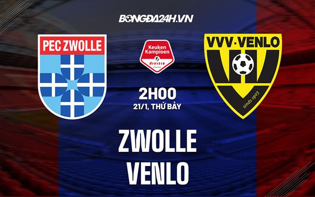 Nhận định Zwolle vs Venlo 2h00 ngày 21/1 (Hạng 2 Hà Lan 2022/23)