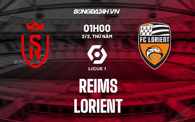 Nhận định -  Reims vs Lorient 1h00 ngày 2/2 (Ligue 1 2022/23)