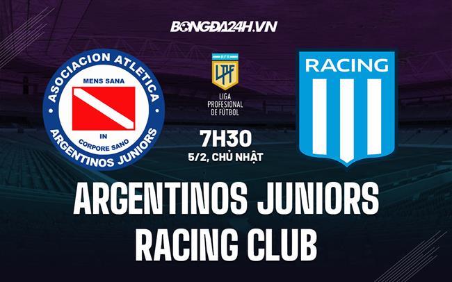 Nhận định Argentinos Juniors vs Racing Club 7h30 ngày 5/2 (VĐQG Argentina 2023)