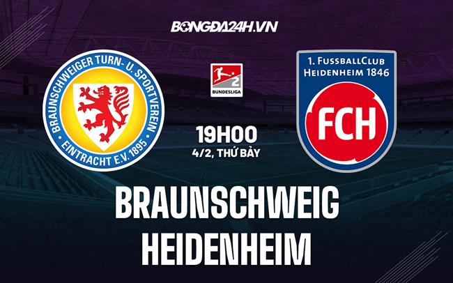 Nhận định Braunschweig vs Heidenheim 19h00 ngày 4/2 (Hạng 2 Đức 2022/23)