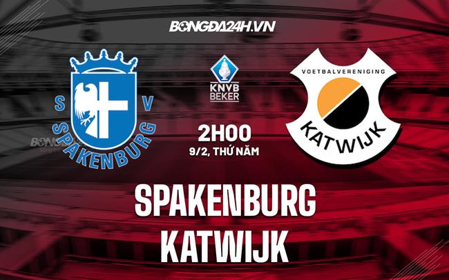 Nhận định Spakenburg vs Katwijk 2h00 ngày 9/2 (Cúp QG Hà Lan 2022/23)