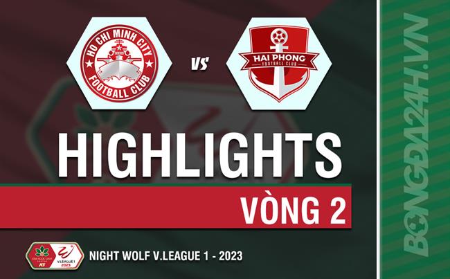 Link xem video TP HCM - Hải Phòng (Vòng 2 V-League 2023)