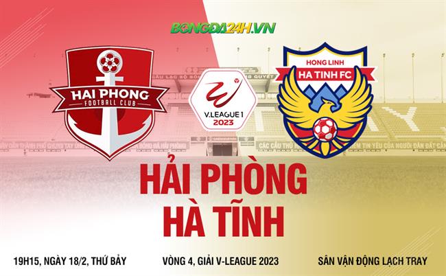 Nhận định Hải Phòng vs Hà Tĩnh (19h15 ngày 18/2): Cho lần đầu tiên