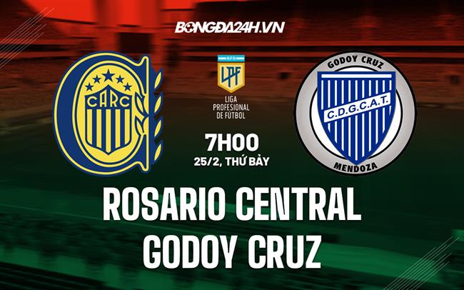 Nhận định Rosario Central vs Godoy Cruz 7h00 ngày 25/2 (VĐQG Argentina 2023)