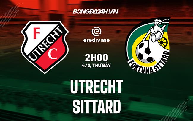 Nhận định - dự đoán Utrecht vs Sittard 2h00 ngày 4/3 (VĐQG Hà Lan 2022/23)