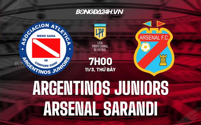 Nhận định Argentinos Juniors vs Arsenal Sarandi 7h00 ngày 11/3 (VĐQG Argentina 2023)