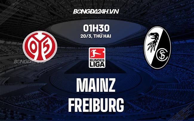 Nhận định - dự đoán Mainz vs Freiburg 1h30 ngày 20/3 (Bundesliga 2022/23)