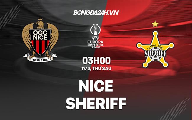 Nhận định -  Nice vs Sheriff 3h00 ngày 17/3 (Europa Conference League 2022/23)
