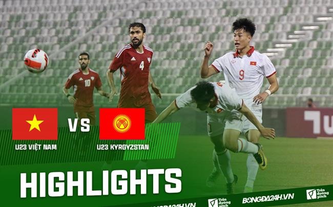 Video Viet Nam vs Kyrgyzstan (U23 Doha Cup 2023)
