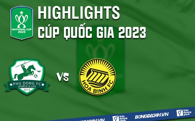 Video Phu dong vs Hoa Binh (Cup QG 2023)