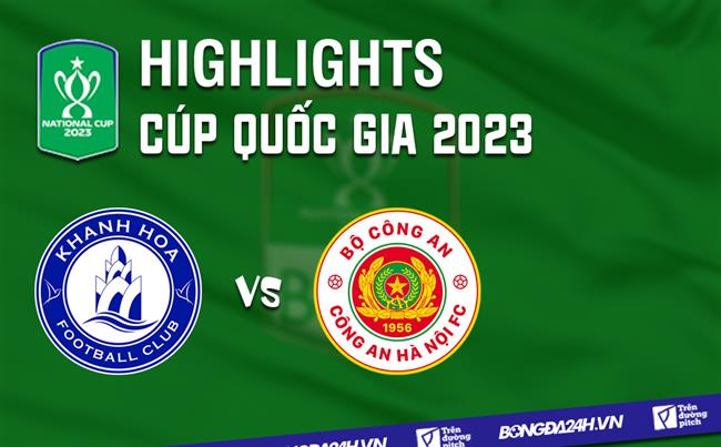 Video bàn thắng: Khánh Hòa 1-3 CAHN (Cúp Quốc gia 2023)