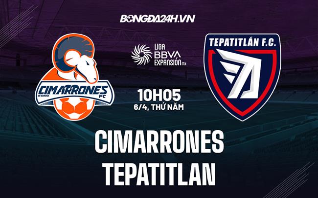 Nhận định bóng đá Cimarrones vs Tepatitlan 10h05 ngày 6/4 (Hạng 2 Mexico 2023)