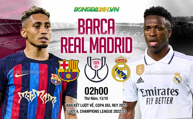 K T Qu B Ng Barca Vs Real Madrid C P Nh Vua H M Nay   Truc Tiep Bong Da Barca Vs Real Madrid Cup Nha Vua Copa Del Rey Hom Nay 0504194402 