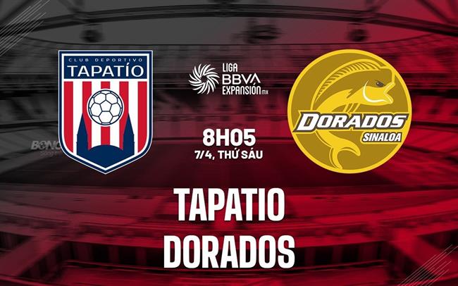 Nhận định bóng đá Tapatio vs Dorados 8h05 ngày 7/4 (Hạng 2 Mexico 2023)