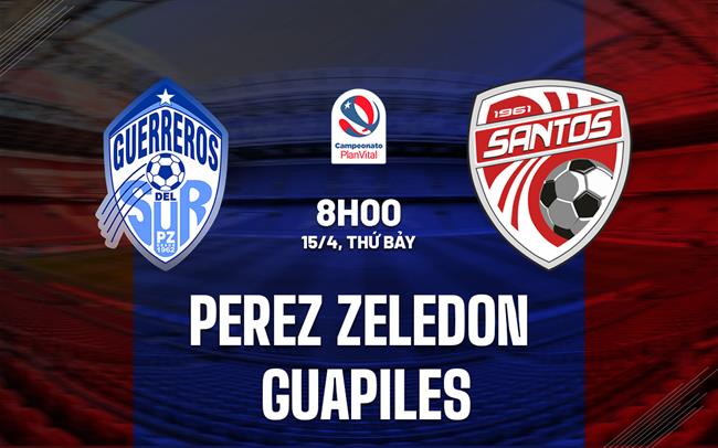 Nhận định Perez Zeledon vs Guapiles 8h00 ngày 15/4 (VĐQG Costa Rica 2023)