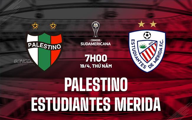 Nhận định Palestino vs Estudiantes Merida 7h00 ngày 19/4 (Copa Sudamericana 2023)