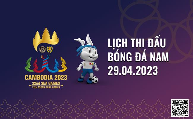 Lich thi dau bong da hom nam SEA Games 32 hom nay 29/4