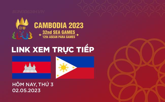 Trực tiếp Philippines vs Campuchia link xem VTV5 SEA Games 32 hôm nay 2/5