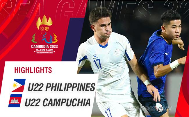 Video tổng hợp: U22 Philippines - U22 Campuchia (Bảng A SEA Games 32)