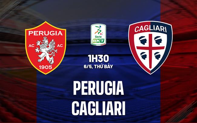 Nhận định bóng đá Perugia vs Cagliari 1h30 ngày 6/5 (Hạng 2 Italia 2022/23)