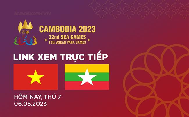 Trực tiếp Nữ Việt Nam vs Nữ Myanmar link xem bóng đá VTV5 SEA Games 32