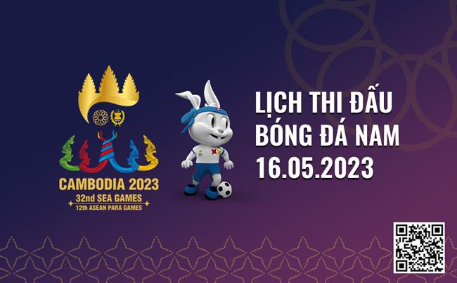 Lịch thi đấu U22 Việt Nam hôm nay 16/5/2023 mấy giờ đá? Xem kênh nào?