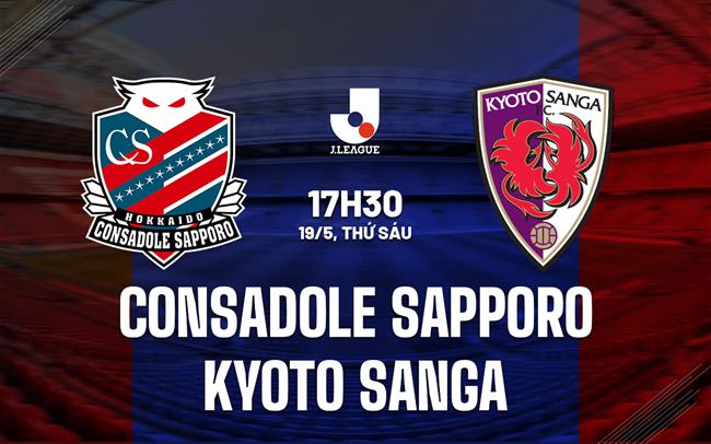 Nhận định Consadole Sapporo vs Kyoto Sanga 17h30 ngày 19/5 (VĐQG Nhật Bản 2023)