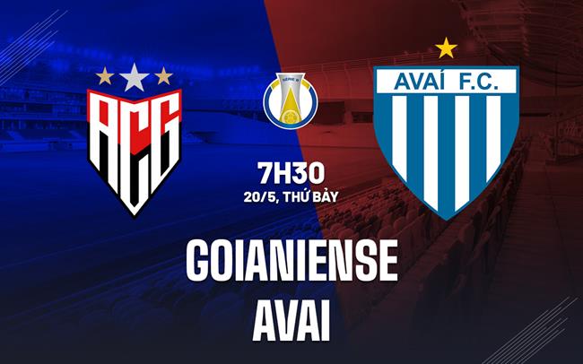 Nhận định - dự đoán Goianiense vs Avai 7h30 ngày 20/5 (Hạng 2 Brazil 2023)