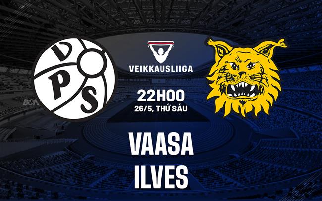 Nhận định bóng đá VPS vs Ilves 22h00 ngày 26/5 (VĐQG Phần Lan 2023)