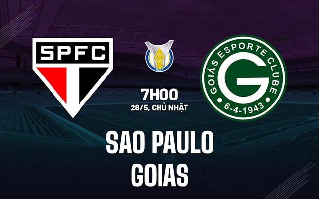Nhận định - dự đoán Sao Paulo vs Goias 7h00 ngày 28/5 (VĐQG Brazil 2023)