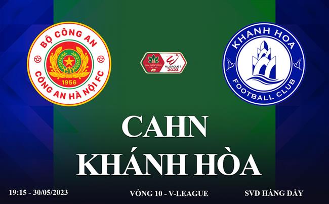 Link xem CAHN vs Khanh Hoa truc tiep V-League 2023 o dau ?