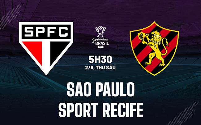 Nhận định Sao Paulo vs Recife 5h30 ngày 2/6 (Cúp quốc gia Brazil 2023)