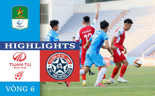Video Phu Tho vs PVF-CAND (Vong 6 HNQG 2023)