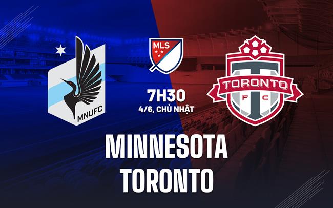 Nhận định - dự đoán Minnesota vs Toronto 7h30 ngày 4/6 (Nhà nghề Mỹ 2023)