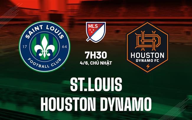 Nhận định St.Louis vs Houston Dynamo 7h30 ngày 4/6 (Nhà nghề Mỹ 2023)