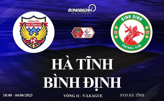 Link xem truc tiep Ha Tinh vs Binh dinh 18h00 hom nay 4/6 V-League