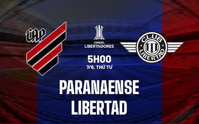 Nhận định bóng đá Paranaense vs Libertad 5h00 ngày 7/6 (Copa Libertadores 2023)